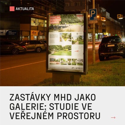 🚏 Zastávky MHD jako galerie: studie KAMu ve veřejném prostoru Během …