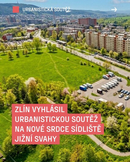 🆕 Zlín vyhlásil urbanistickou soutěž na nové srdce sídliště&nbsp;&hellip;