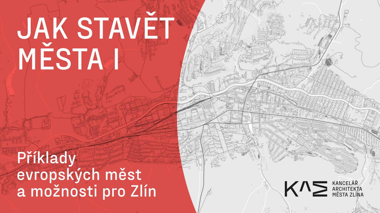 VIDEO: Jak stavět města I — Příklady evropských měst a možnosti pro Zlín
